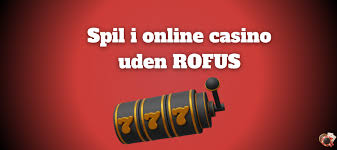 Dansk Casino Uden Om Rufus En Guide til Spiloplevelser -1077429092