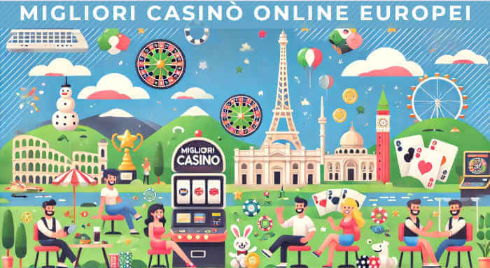 I Migliori Casinò Europei Online Gioca e Vinci