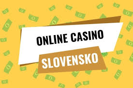 Nove online casino v Slovensku Zábava a šancu na výhru na dosah ruky