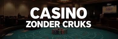 Ontdek de Voordelen van Casino's Zonder CRUKS 421078707