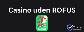 Opdag Casino Uden Rufus Gratis Spins og Ubegribelige Muligheder